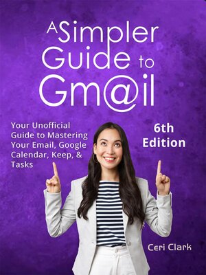 cover image of A Simpler Guide to Gmail
